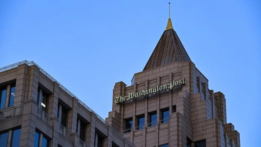 Washington Post to lay off a third of staff in newsroom and other departments