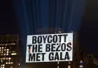 IN PHOTOS | Protest messages over 'Bezos Met Gala'