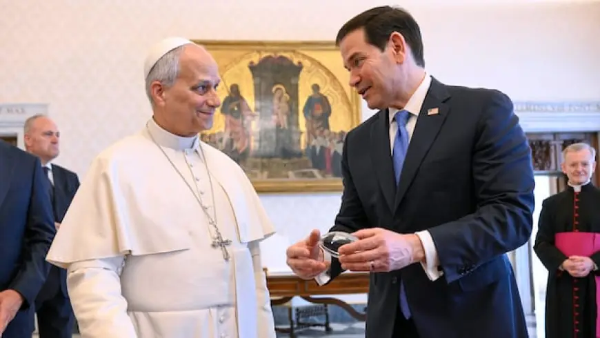In meeting with Pope Leo, Rubio tries to minimize Trump's attacks